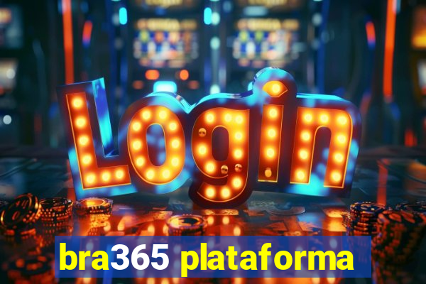 bra365 plataforma